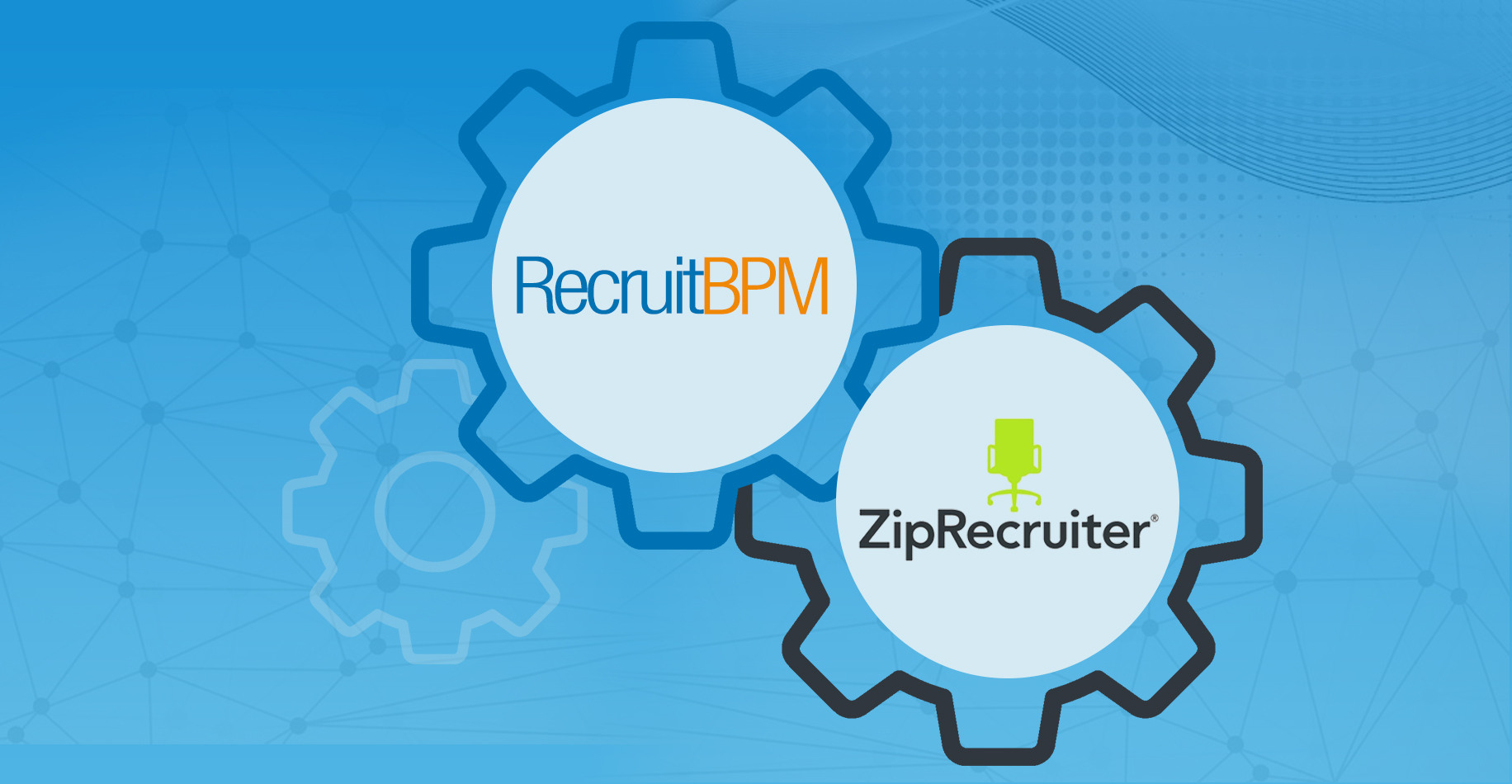 Update – RecruitBPM Integrates With ZipRecruiter