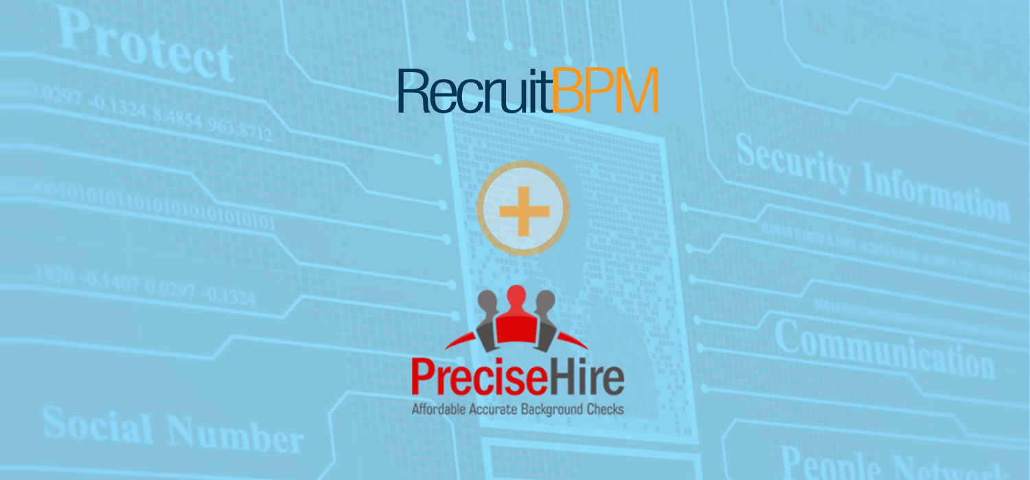 RecruitBPM Undergoes Quality Background Checks with Precise Hire Integration