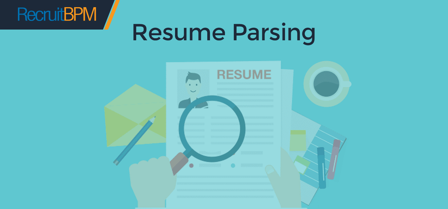 Resume Parsing is Pivotal to Speed Up The Recruiting Process