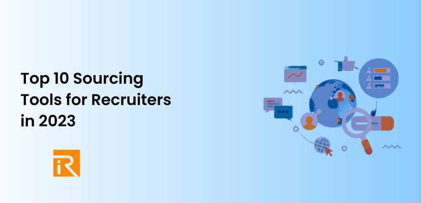 Top 10 Sourcing Tools for Recruiters in 2023