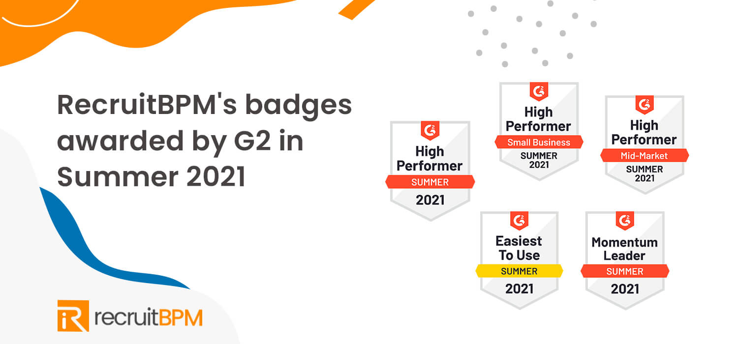 G2 Summer 2021 Report: RecruitBPM Is Now a Momentum Leader and High Performer!!