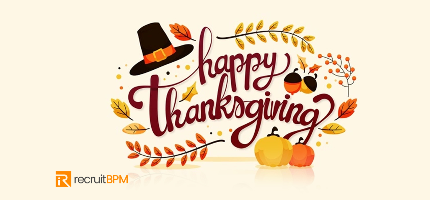 RecruitBPM Wishes a Happy Thanksgiving with An Amazing BlackFirday Deal