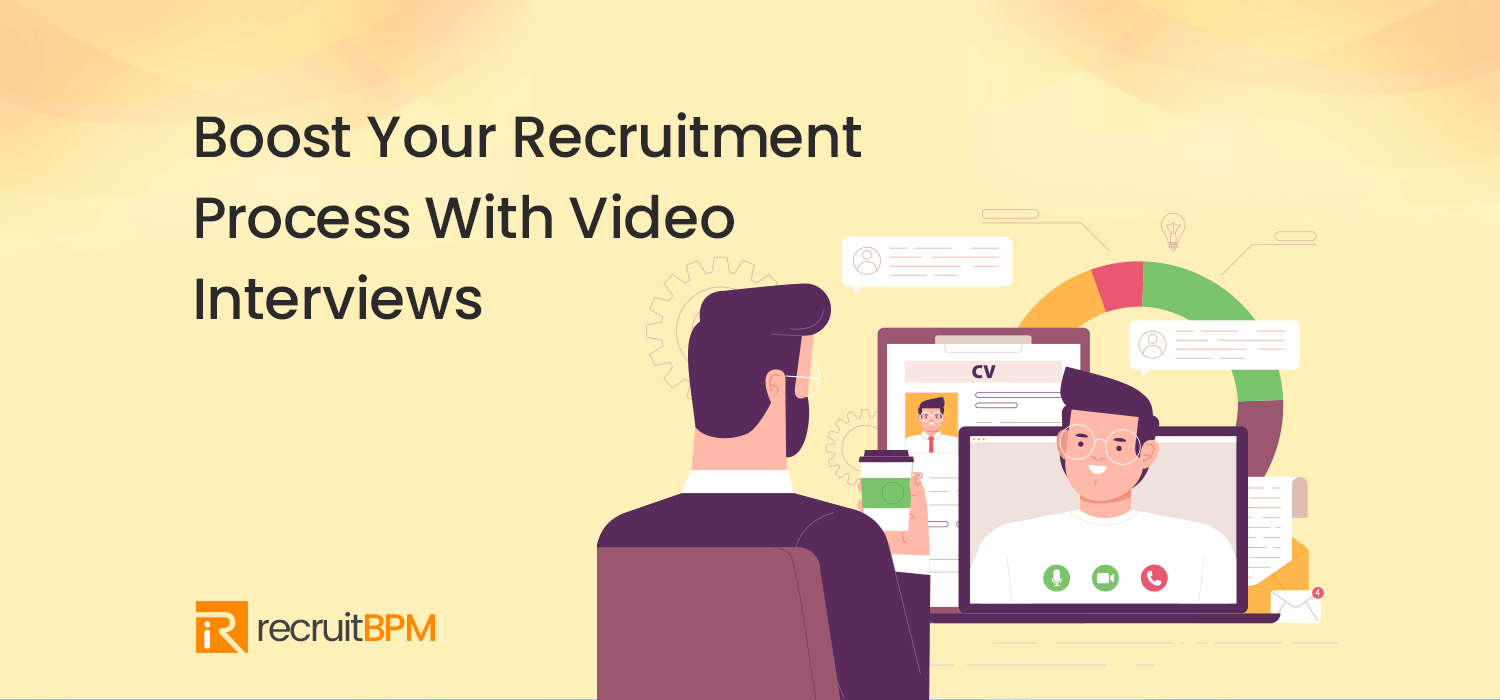 Boost your recruitment process with Video Interviewing