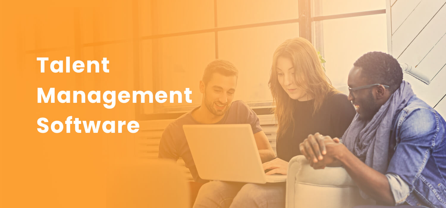 Talent Management Software – what does it mean? Find out everything about it