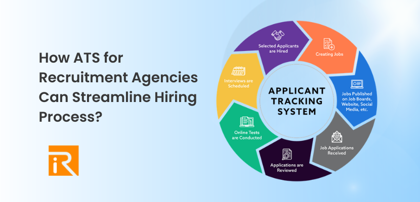 How ATS Can Streamline Hiring Process of Recruitment Agencies