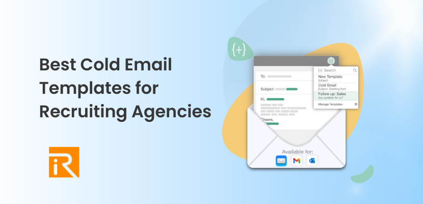 Best Cold Email Templates for Recruiting Agencies: How to Attract Top Talent