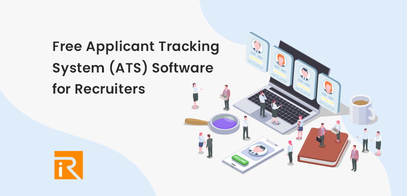 Free Applicant Tracking Software for Recruiters: A Comprehensive Guide