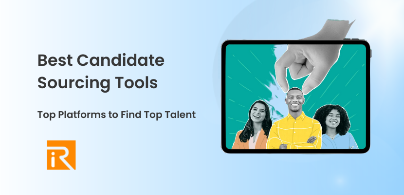 Best Candidate Sourcing Tools: Top Platforms to Find Top Talent