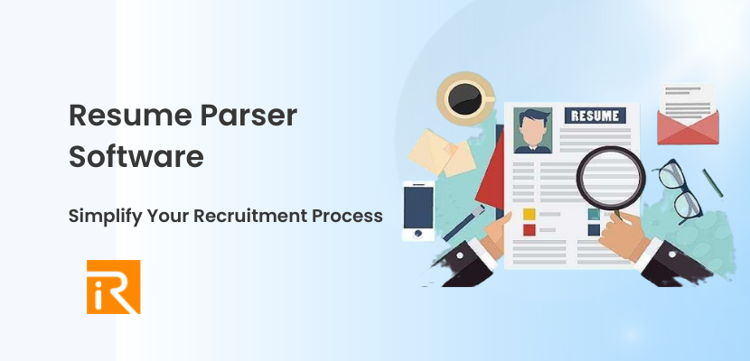 How a Resume Parser Can Simplify Your Recruitment Process