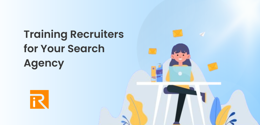 Things to Keep in Mind While Training Recruiters for Your Search Agency