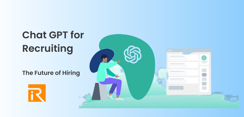 Chat GPT for Recruiting: The Future of Hiring
