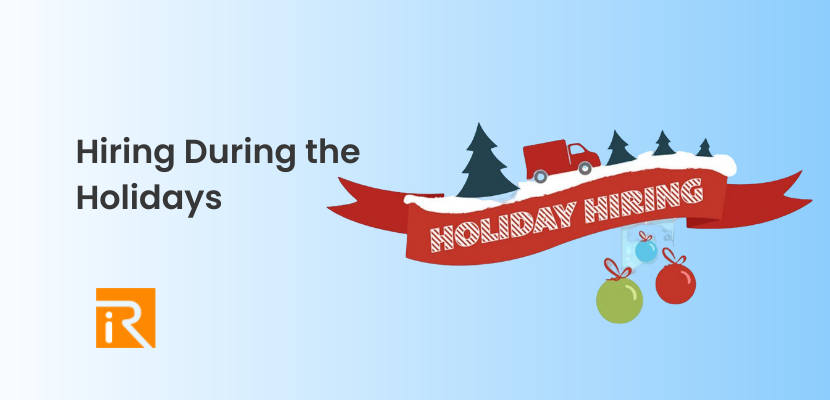 Strategies for Hiring During the Holidays
