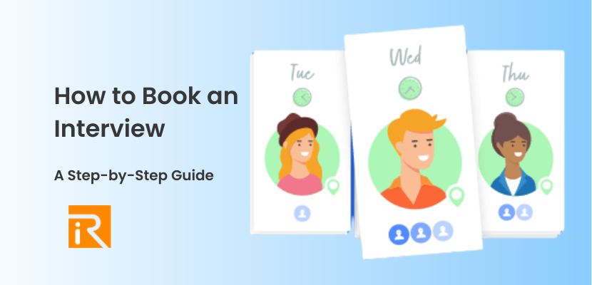 How to Book an Interview: A Step-by-Step Guide