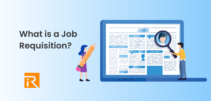 What is a Job Requisition?