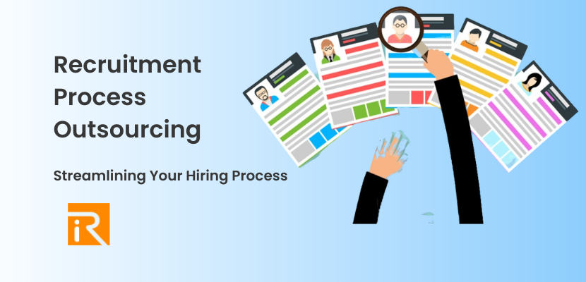 Recruitment Process Outsourcing: Streamlining Your Hiring Process
