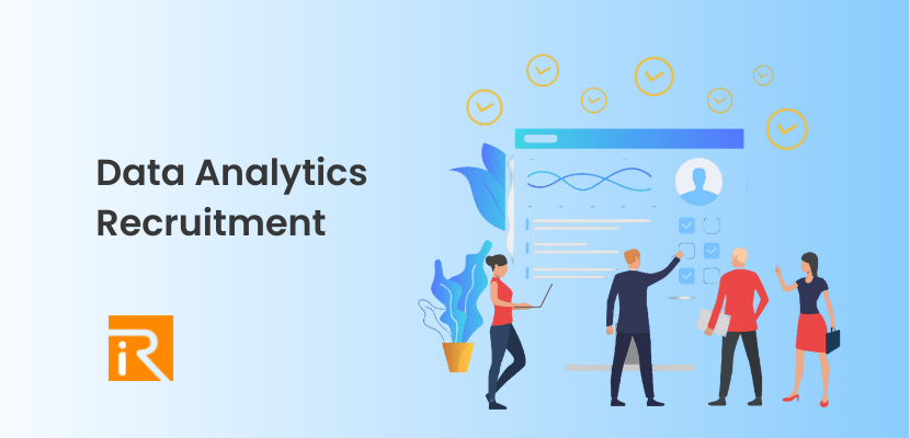 Data Analytics Recruitment. A Must Read!