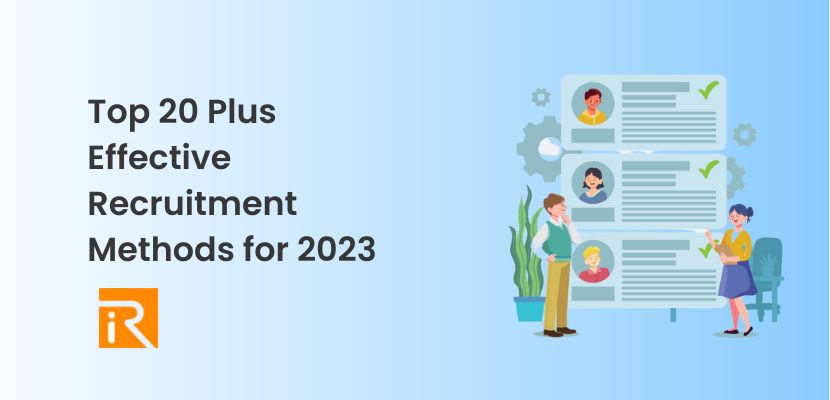 Top 20 Plus Effective Recruitment Methods for 2023
