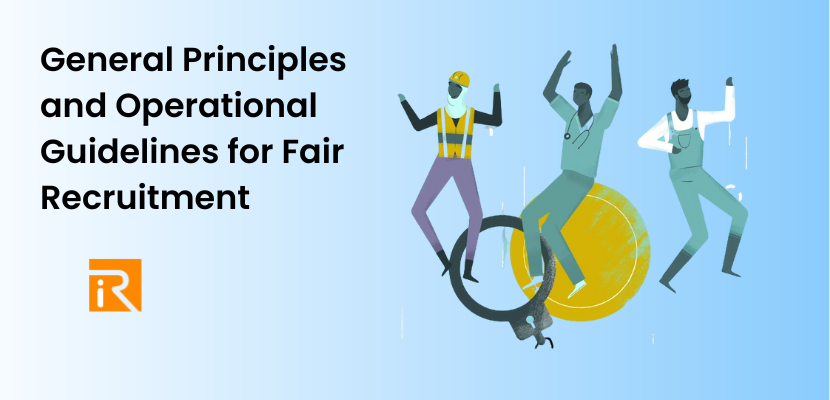 General Principles and Operational Guidelines for Fair Recruitment