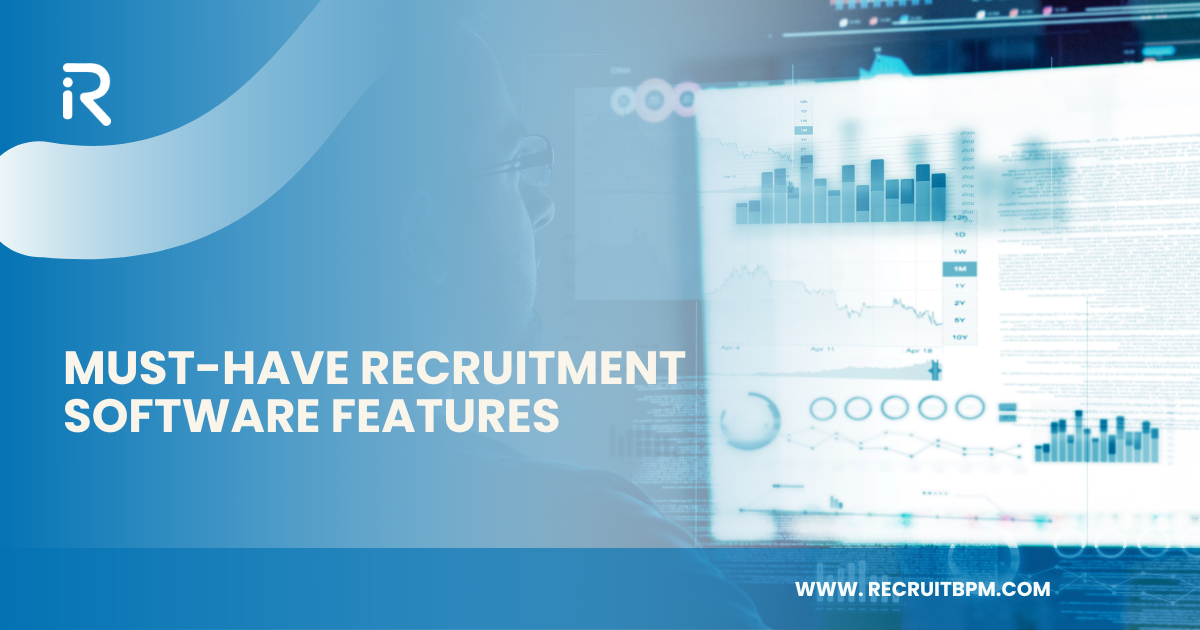 Must-Have Recruitment Software Features